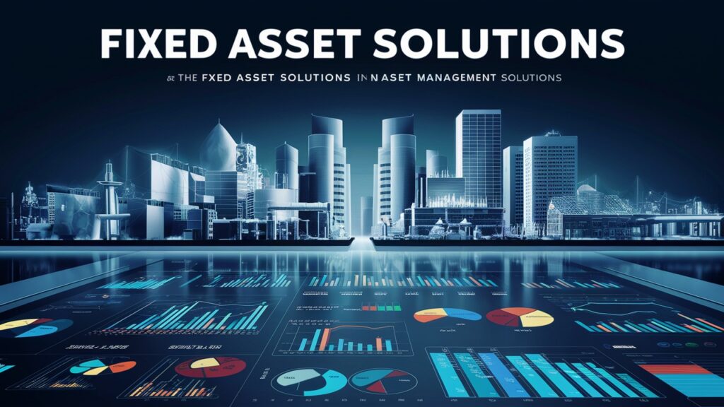 fixed asset solutions | Evaluation Grid